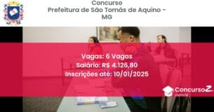 Concurso Público 149 prefeitura de sao tomas de aquino mg 6 vagas maio 2025