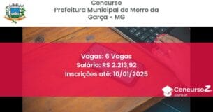 Concurso Público 157 prefeitura municipal de morro da garca mg 6 vagas junho 2025