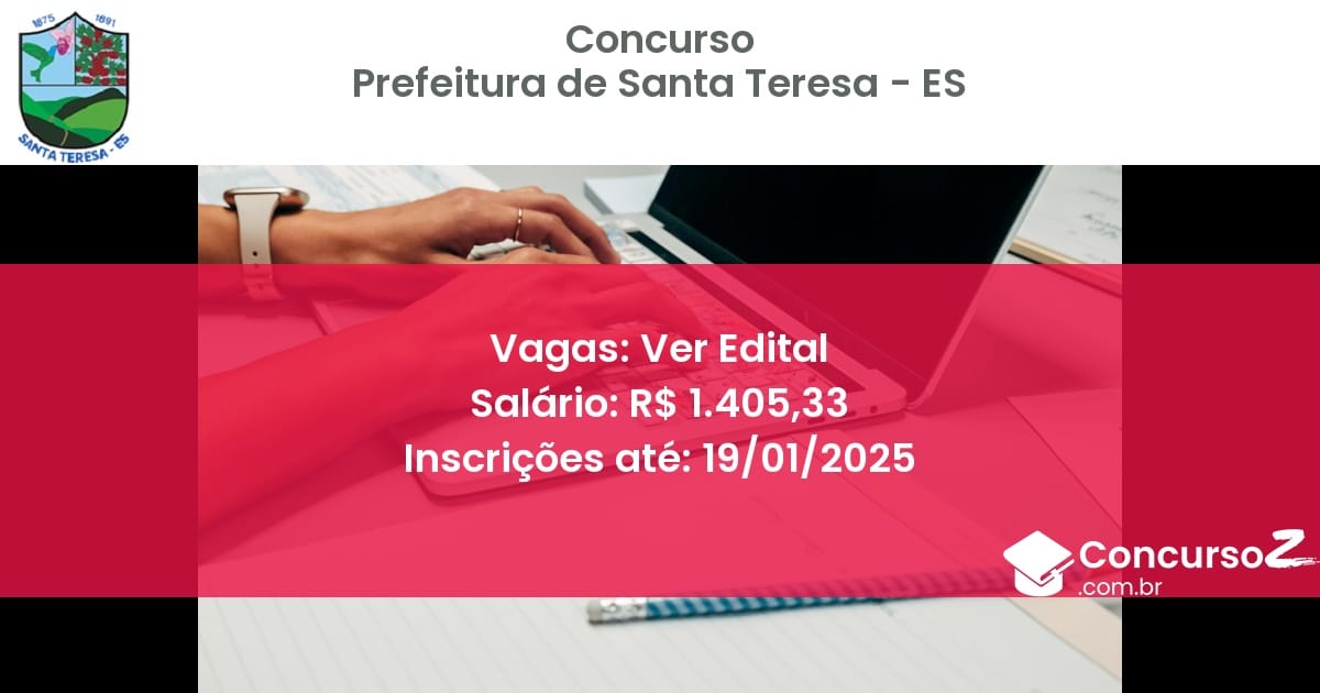 Concurso Público 174 prefeitura de santa teresa es ver edital junho 2025