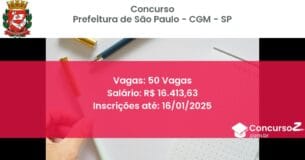 Concurso Público 18 prefeitura de sao paulo cgm sp 50 vagas junho 2025