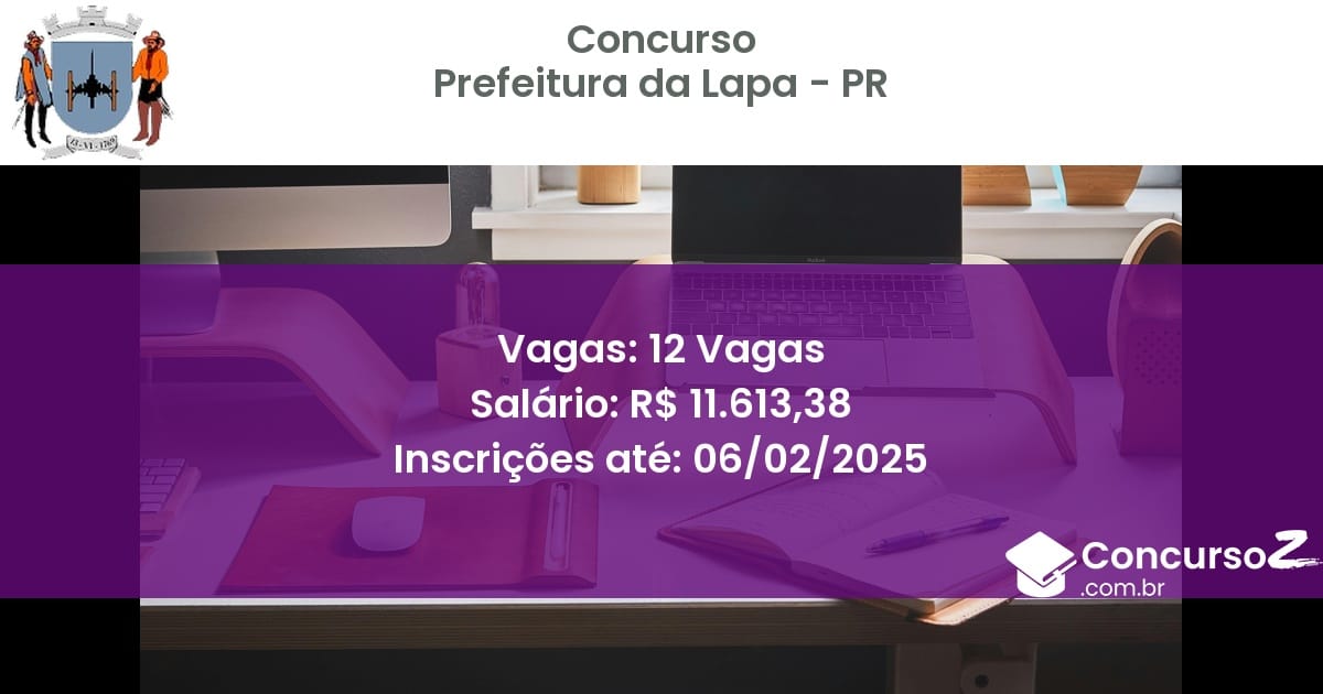 Concurso Público 182 prefeitura da lapa pr 12 vagas junho 2025