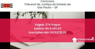 Concurso Público 20 tribunal de justica do estado de sao paulo sp 274 vagas junho 2025