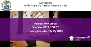 Concurso Público 218 prefeitura de pinhal grande rs ver edital junho 2025