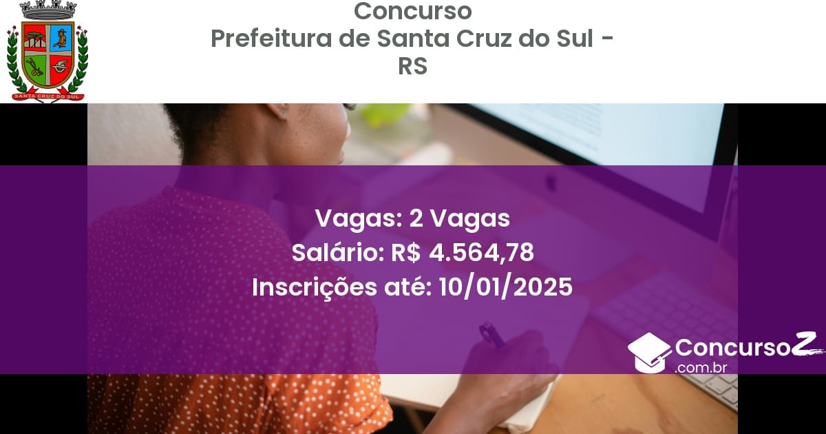 Concurso Público 220 prefeitura de santa cruz do sul rs 2 vagas junho 2025