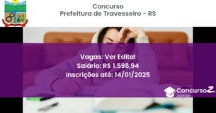 Concurso Público 226 prefeitura de travesseiro rs ver edital junho 2025