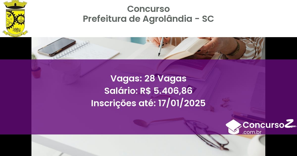Concurso Público 234 prefeitura de agrolandia sc 28 vagas julho 2025