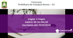 Concurso Público 242 prefeitura de campos novos sc 3 vagas junho 2025