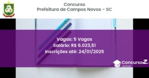 Concurso Público 243 prefeitura de campos novos sc 5 vagas junho 2025