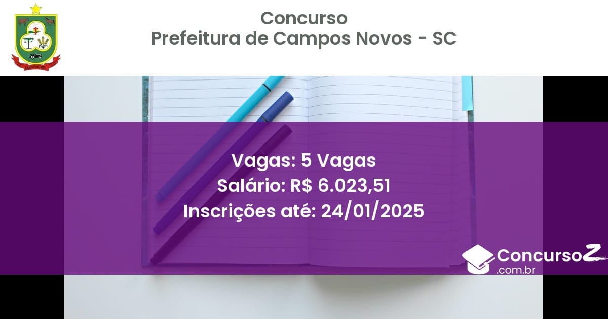 Concurso Público 243 prefeitura de campos novos sc 5 vagas junho 2025