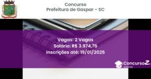 Concurso Público 247 prefeitura de gaspar sc 2 vagas junho 2025