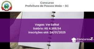 Concurso Público 258 prefeitura de passos maia sc ver edital junho 2025