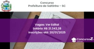 Concurso Público 260 prefeitura de saltinho sc ver edital junho 2025