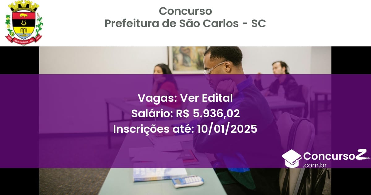 Concurso Público 266 prefeitura de sao carlos sc ver edital junho 2025