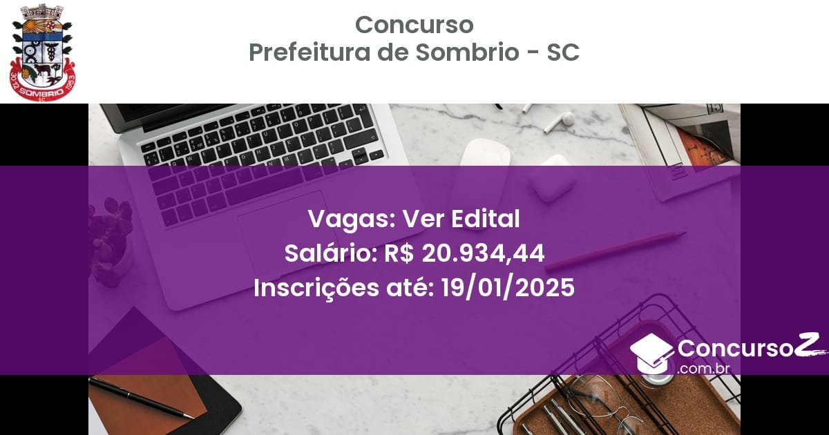 Concurso Público 273 prefeitura de sombrio sc ver edital julho 2025