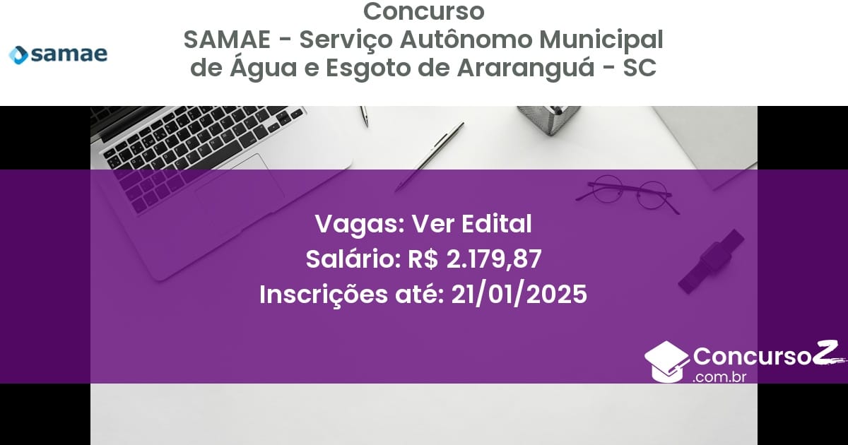 Concurso Público 279 samae servico autonomo municipal de agua e esgoto de ararangua sc ver edital julho 2025