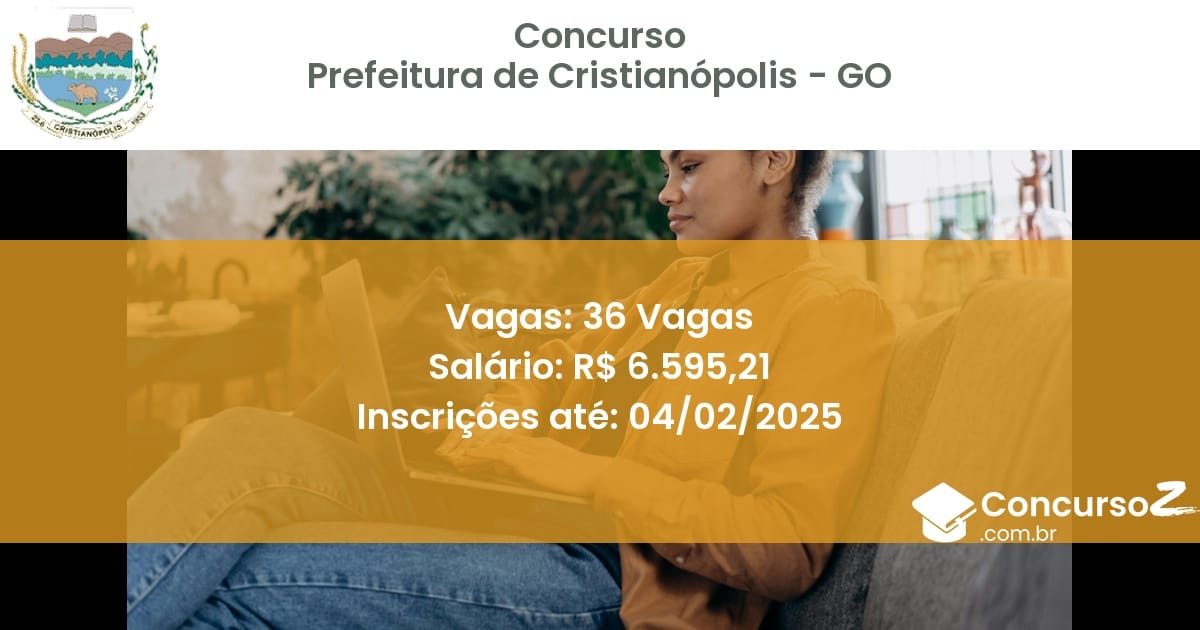 Concurso Público 290 prefeitura de cristianopolis go 36 vagas julho 2025