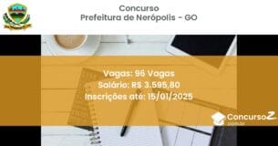 Concurso Público 296 prefeitura de neropolis go 96 vagas maio 2025