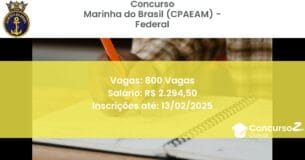 Concurso Público 3 marinha do brasil cpaeam federal 800 vagas junho 2025