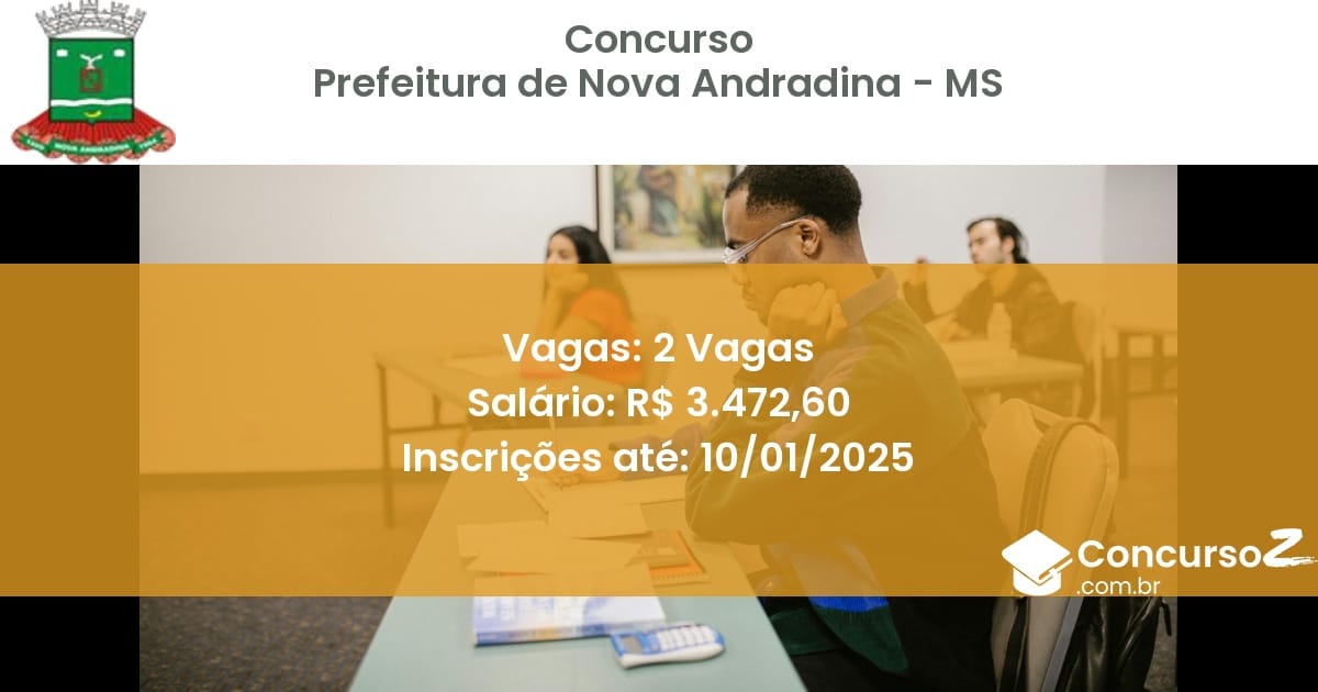 Concurso Público 310 prefeitura de nova andradina ms 2 vagas julho 2025