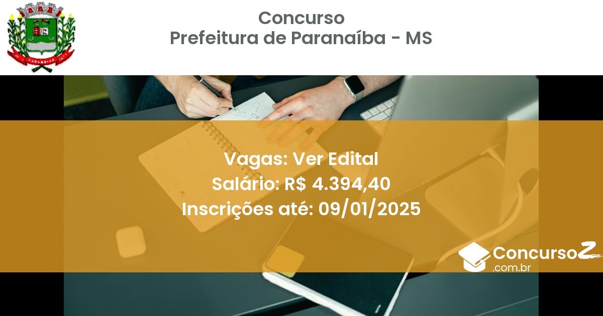 Concurso Público 311 prefeitura de paranaiba ms ver edital setembro 2025