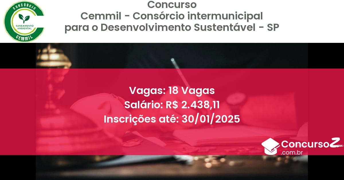 Concurso Público 32 cemmil consorcio intermunicipal para o desenvolvimento sustentavel sp 18 vagas julho 2025