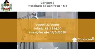 Concurso Público 321 prefeitura de confresa mt 22 vagas junho 2025