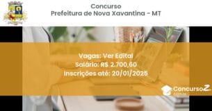 Concurso Público 324 prefeitura de nova xavantina mt ver edital maio 2025