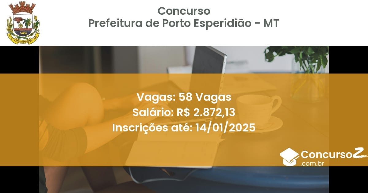Concurso Público 326 prefeitura de porto esperidiao mt 58 vagas julho 2025