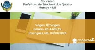 Concurso Público 327 prefeitura de sao jose dos quatro marcos mt 82 vagas maio 2025