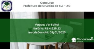 Concurso Público 334 prefeitura de cruzeiro do sul ac ver edital setembro 2025