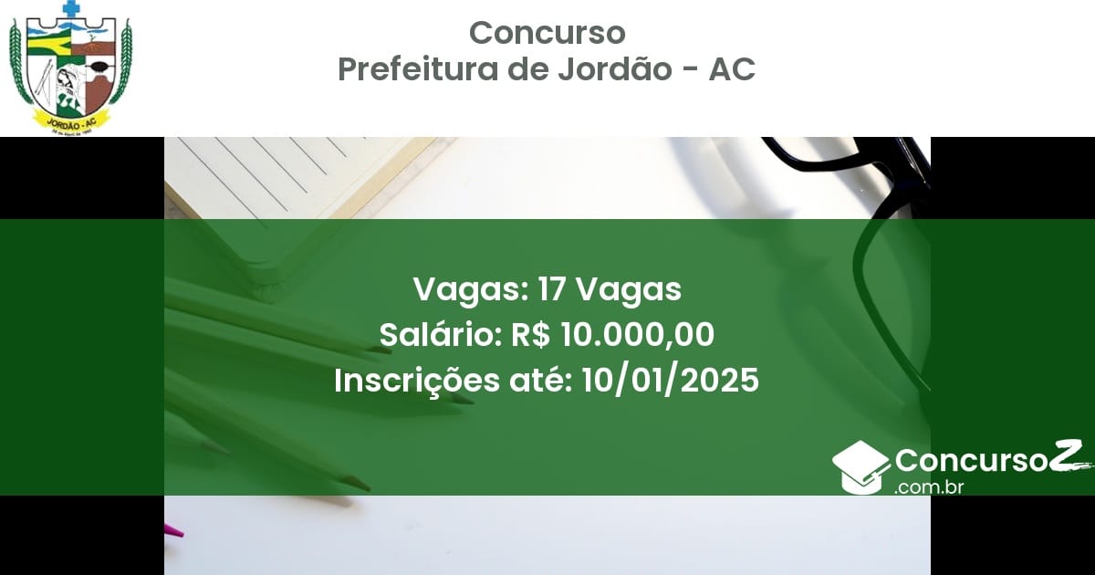 Concurso Público 335 prefeitura de jordao ac 17 vagas junho 2025