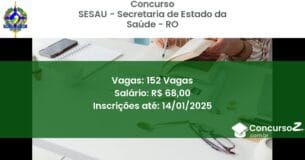 Concurso Público 348 sesau secretaria de estado da saude ro 152 vagas junho 2025