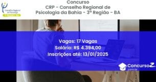 Concurso Público 353 crp conselho regional de psicologia da bahia 3 regiao ba 17 vagas maio 2025