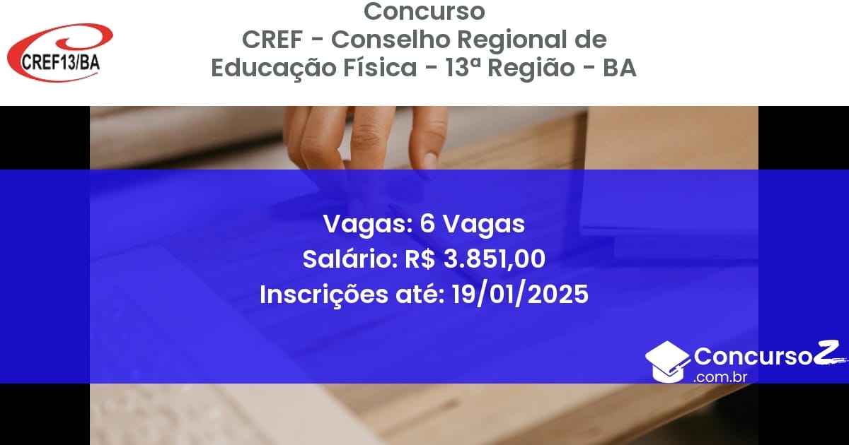 Concurso Público 357 cref conselho regional de educacao fisica 13 regiao ba 6 vagas julho 2025