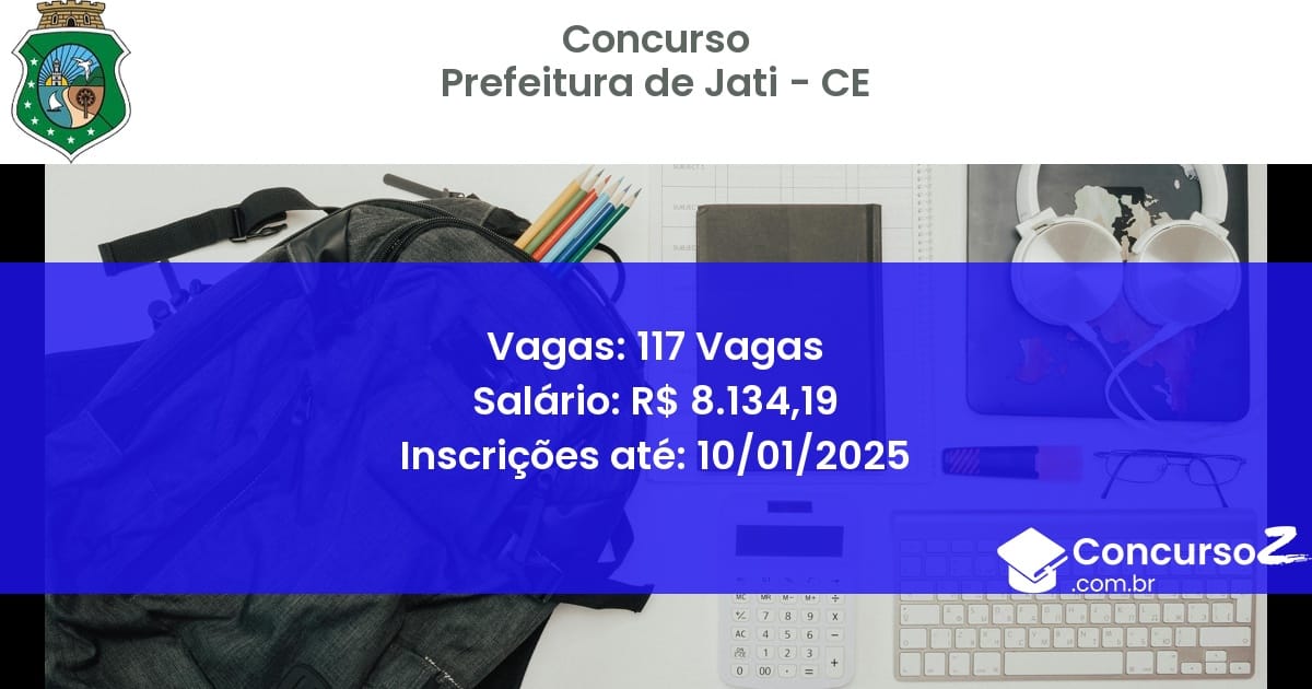 Concurso Público 369 prefeitura de jati ce 117 vagas junho 2025