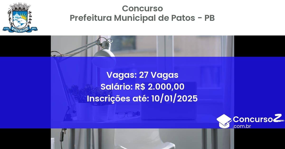 Concurso Público 386 prefeitura municipal de patos pb 27 vagas julho 2025