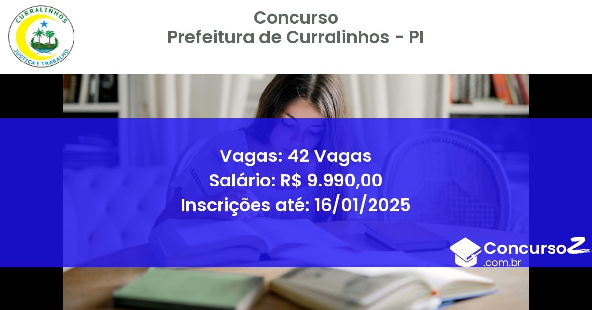 Concurso Público 400 prefeitura de curralinhos pi 42 vagas julho 2025