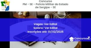 Concurso Público 412 pm se policia militar do estado de sergipe se ver edital maio 2025