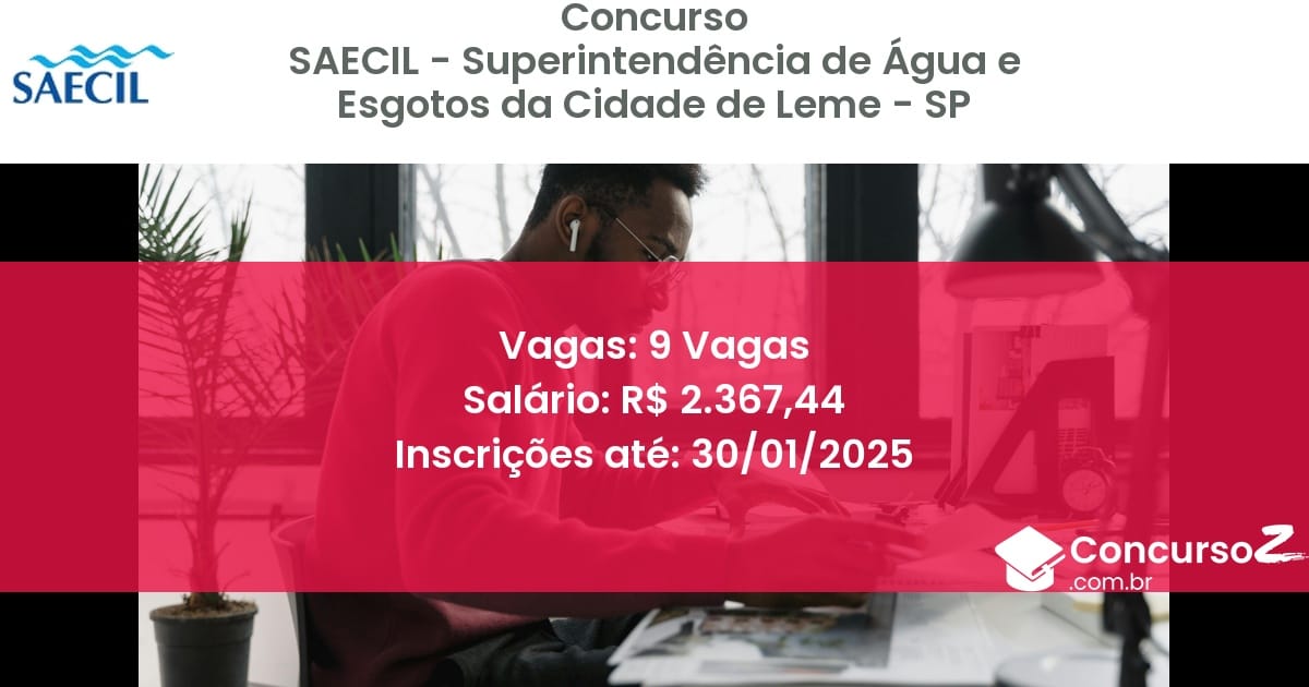 Concurso Público 420 saecil superintendencia de agua e esgotos da cidade de leme sp 9 vagas junho 2025