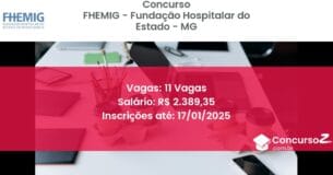 Concurso Público 424 fhemig fundacao hospitalar do estado mg 11 vagas junho 2025