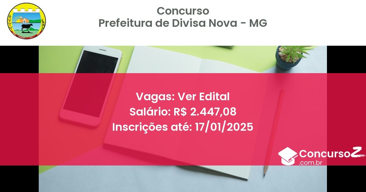 Concurso Público 430 prefeitura de divisa nova mg ver edital julho 2025