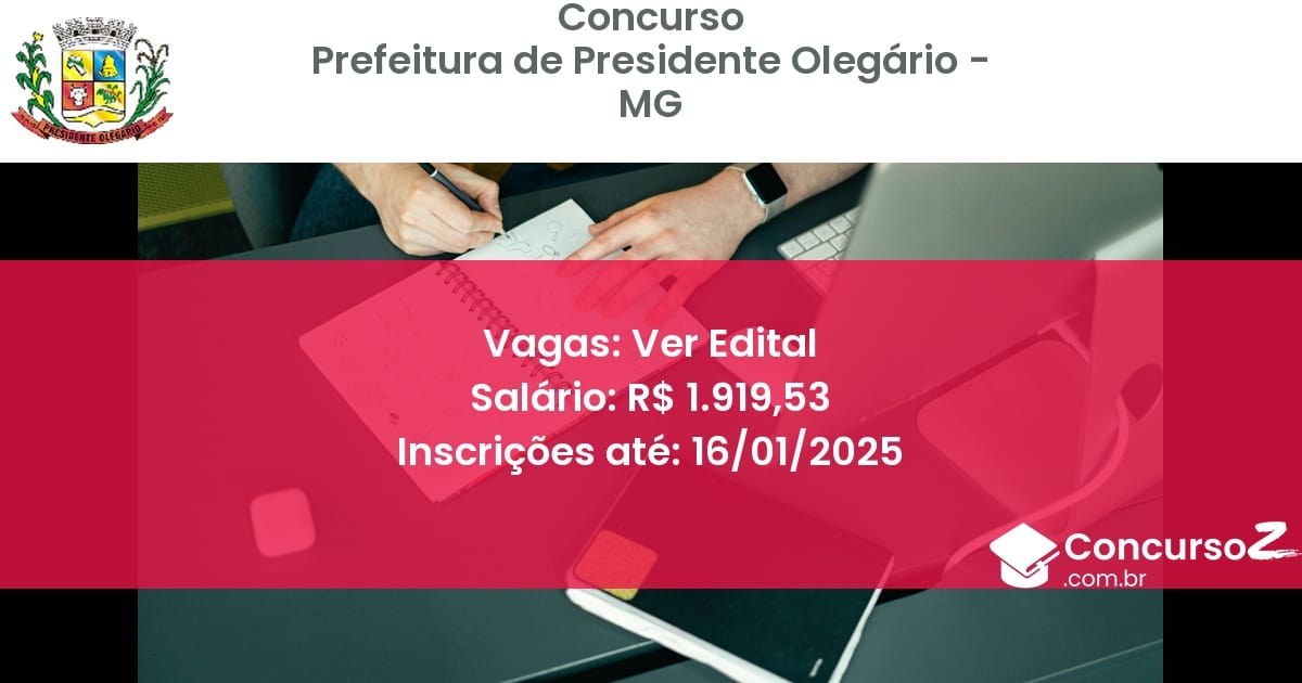 Concurso Público 434 prefeitura de presidente olegario mg ver edital junho 2025