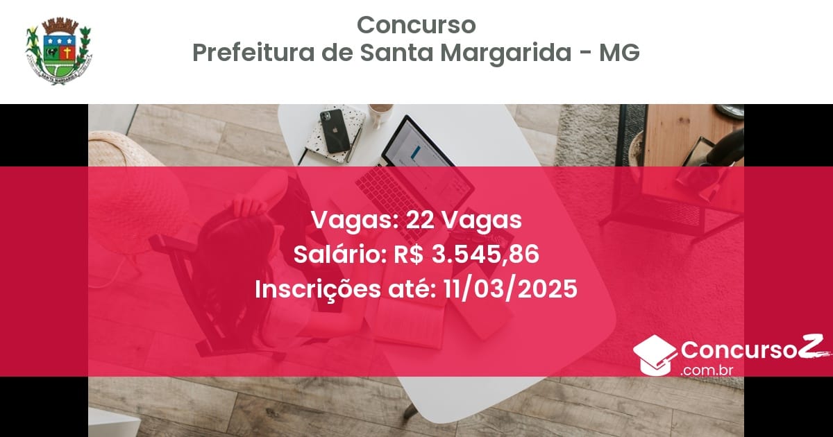 Concurso Público 435 prefeitura de santa margarida mg 22 vagas julho 2025