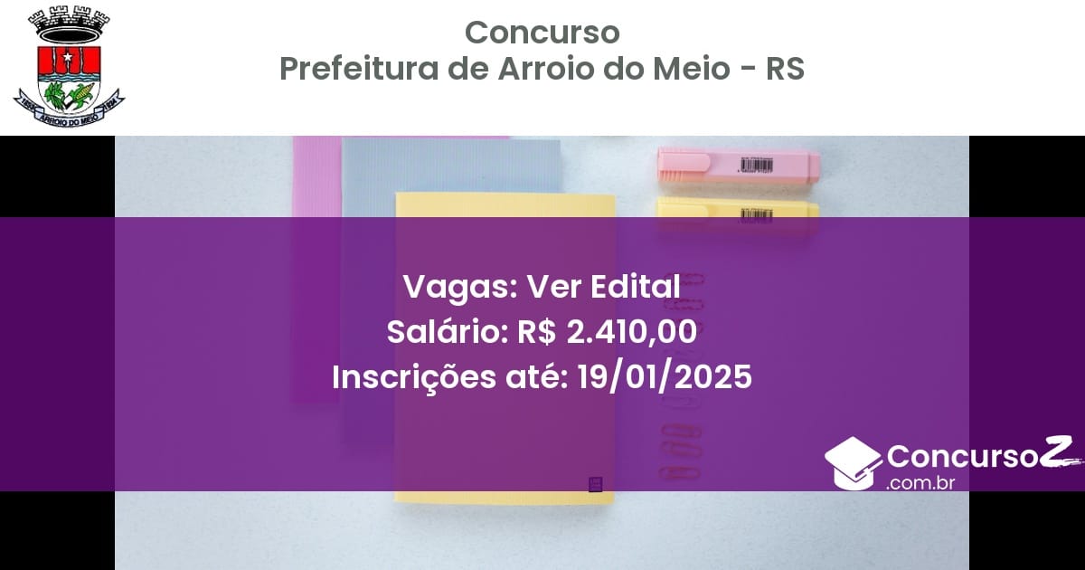 Concurso Público 451 prefeitura de arroio do meio rs ver edital julho 2025