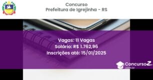 Concurso Público 458 prefeitura de igrejinha rs 11 vagas junho 2025