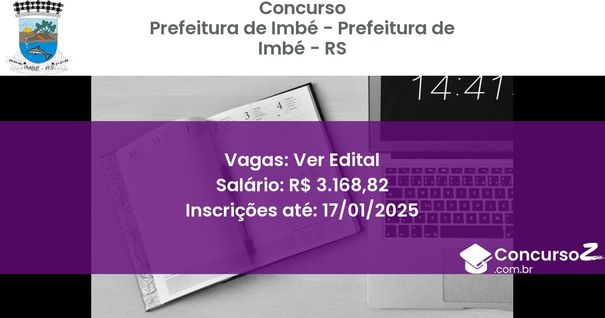 Concurso Público 459 prefeitura de imbe prefeitura de imbe rs ver edital junho 2025