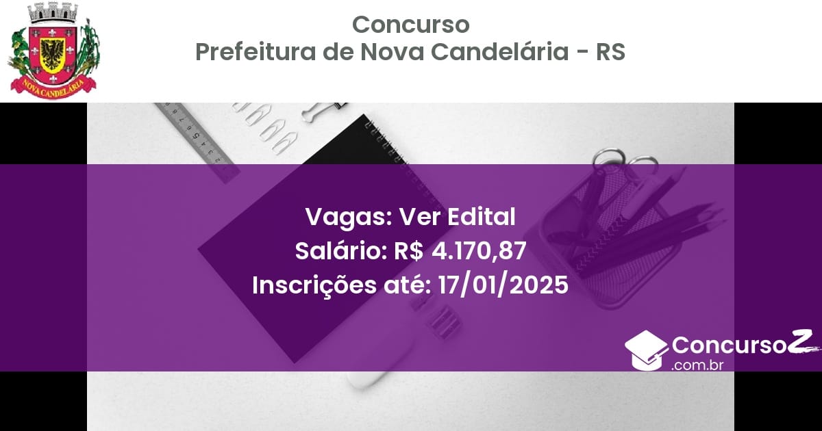 Concurso Público 462 prefeitura de nova candelaria rs ver edital junho 2025