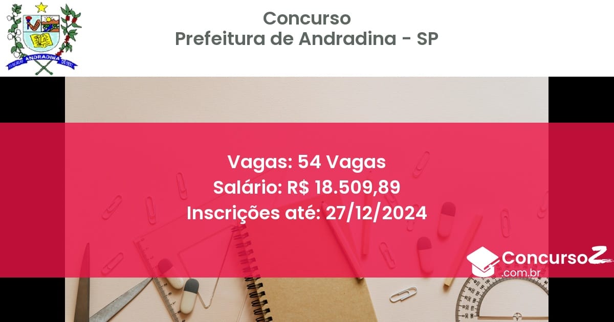 Concurso Público 47 prefeitura de andradina sp 54 vagas julho 2025