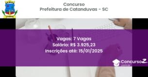 Concurso Público 480 prefeitura de catanduvas sc 7 vagas julho 2025