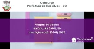 Concurso Público 485 prefeitura de luiz alves sc 14 vagas julho 2025